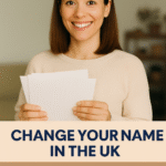 How to Change Your Name in the UK(Without a Solicitor — And Without Making Mistakes)